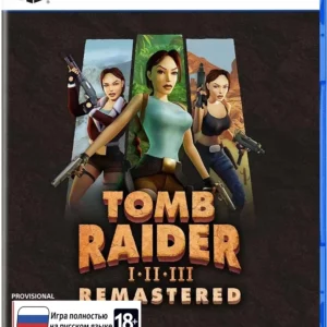 Игра для PS5 PlayStation Tomb Raider I-III Remastered Стандартное издание (18+)